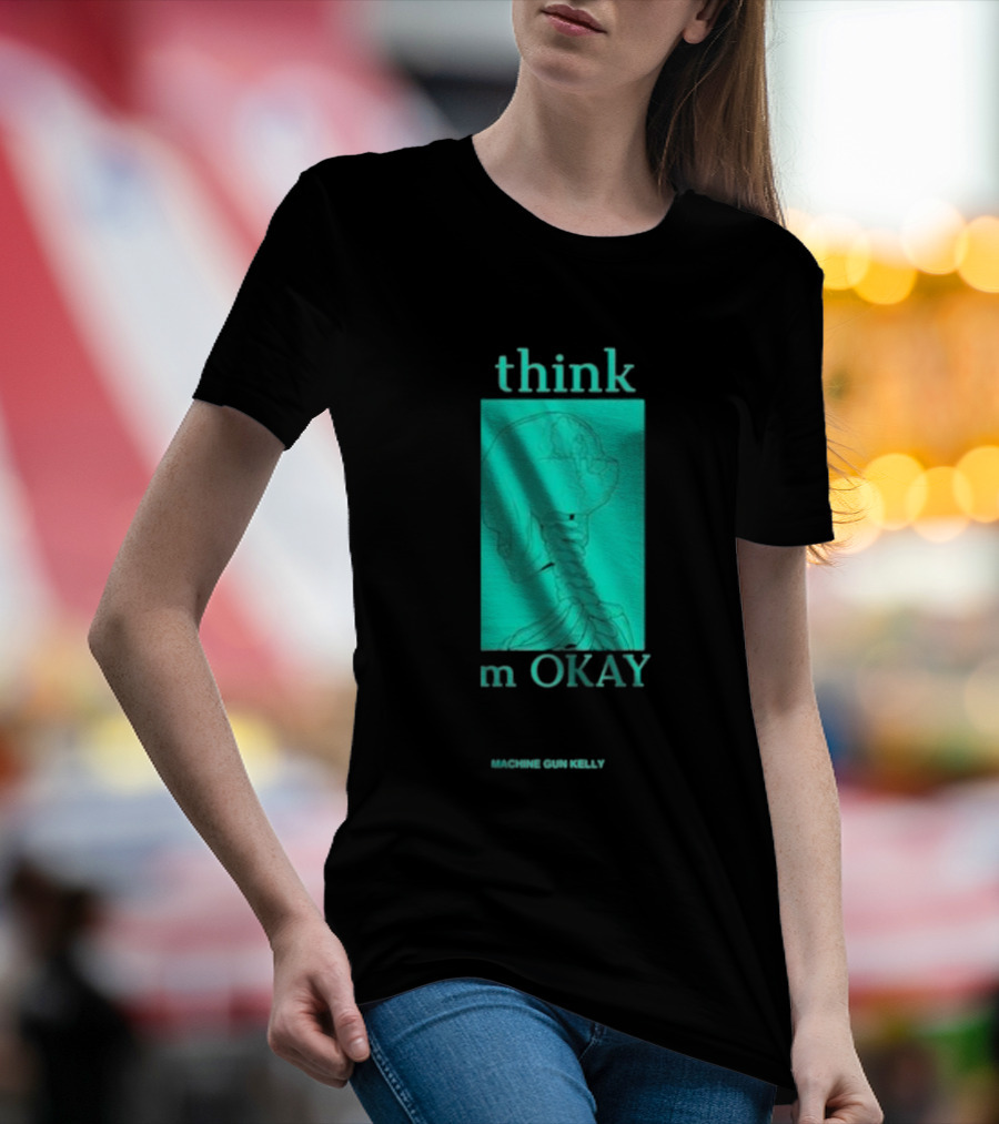 Think I'm Okay Machine Gun Kelly Skeleton T-Shirt