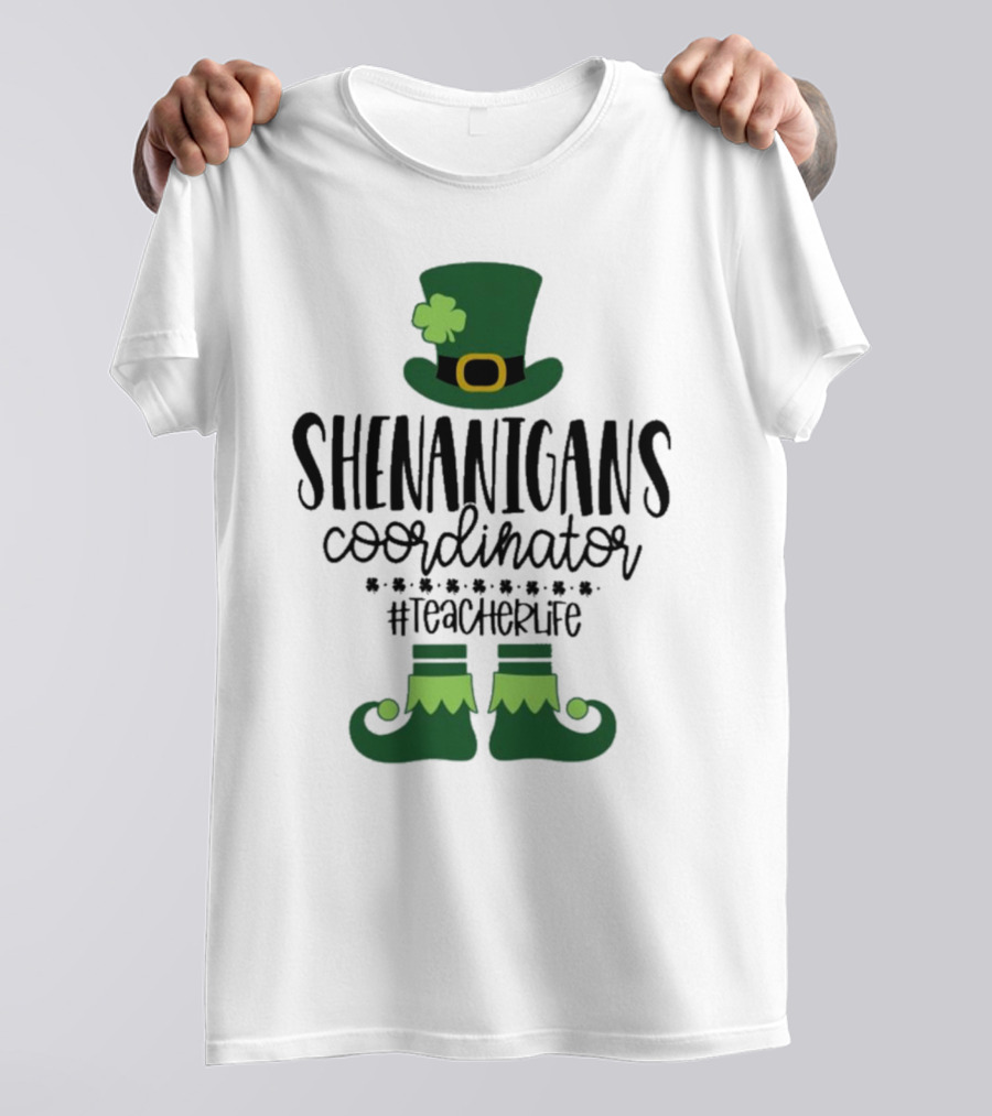 Shenanigans Coordinator #TeacherLife St Patrick's Day Elf T-Shirt