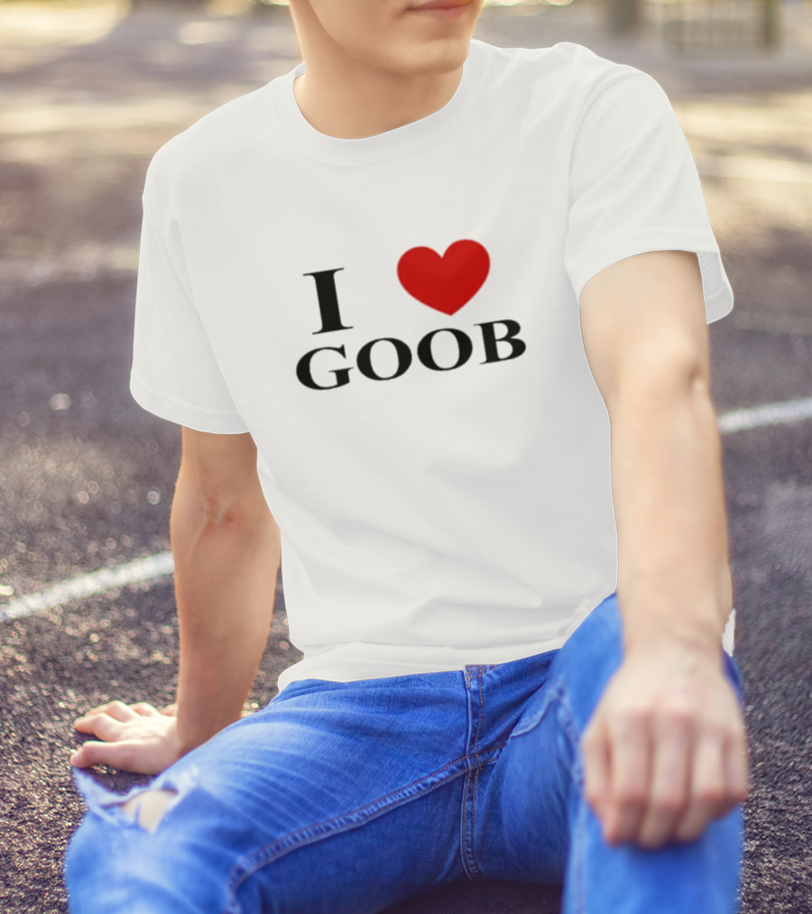 I Love Goob Goobsmooch Heart T-Shirt