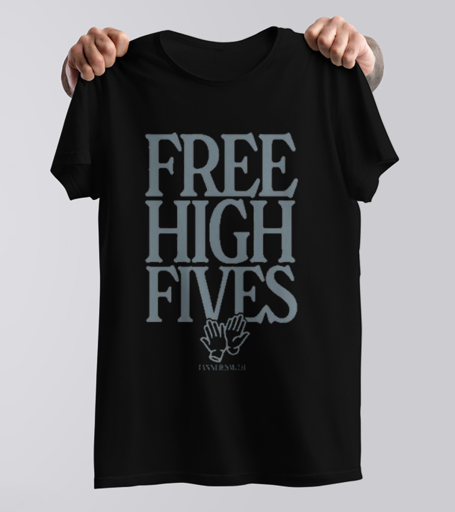 Free High Fives Tanner Smith T-Shirt