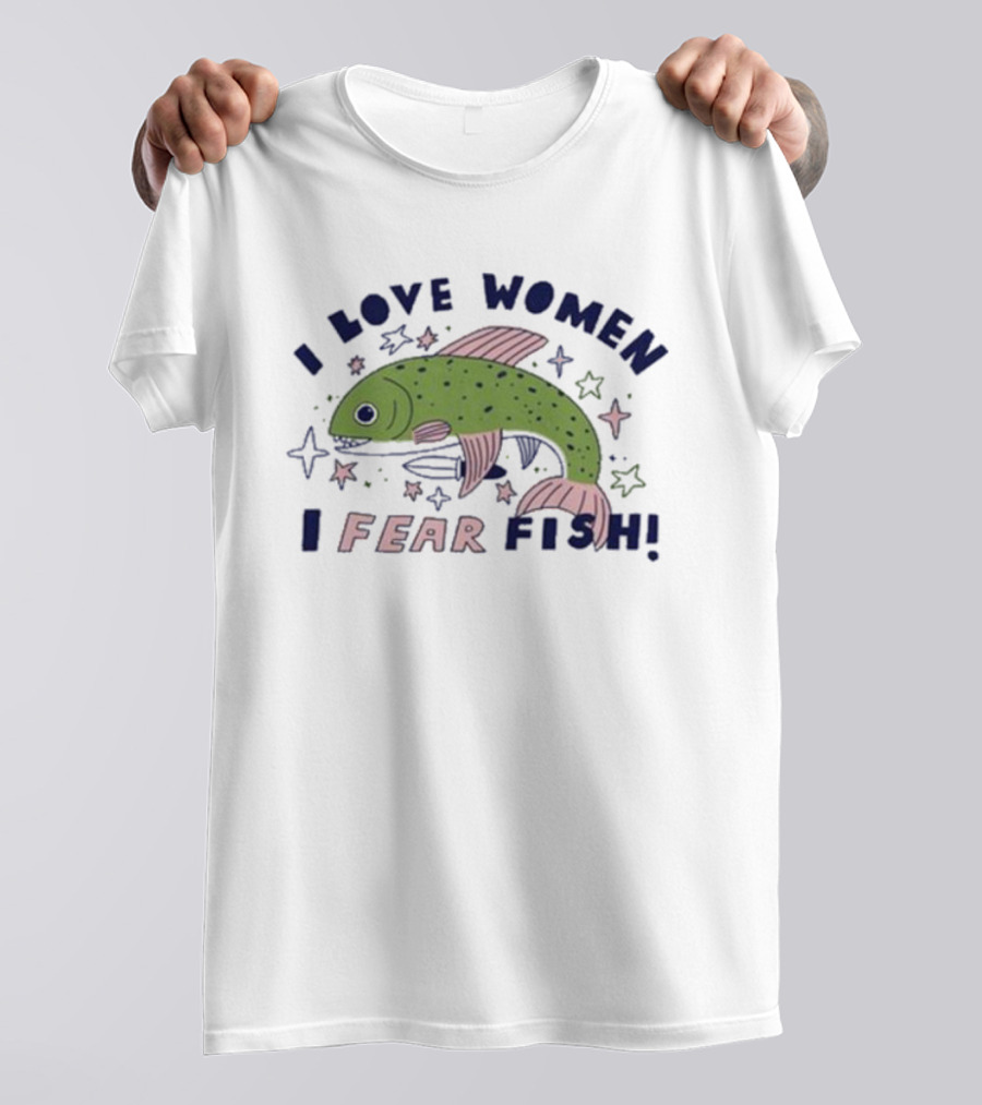 I Love Women I Fear Fish Vintage Tenderghost T-Shirt