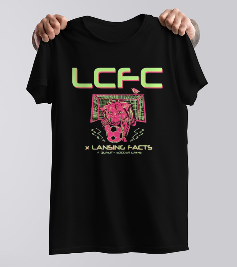 LCFC X Lansing Facts A Quality Soccer Game With Neon Panther And Soccer Ball T-Shirt