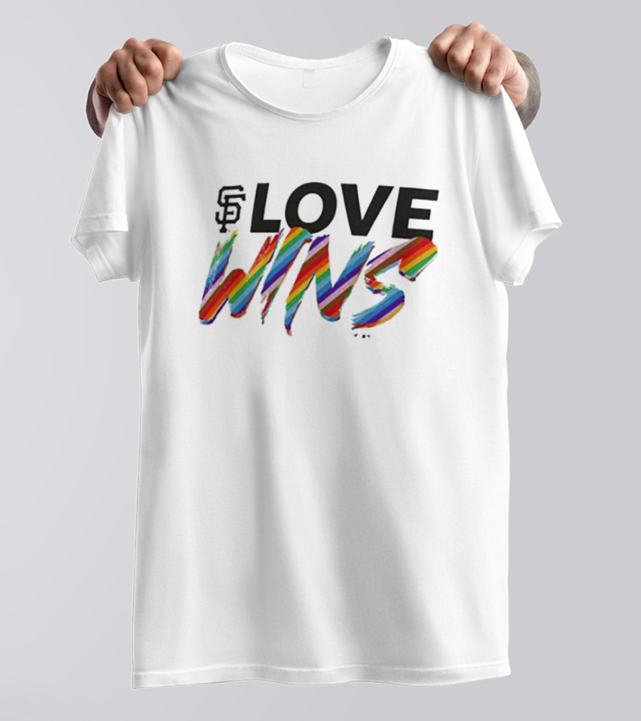 San Francisco Giants Rainbow Love Wins T-Shirt