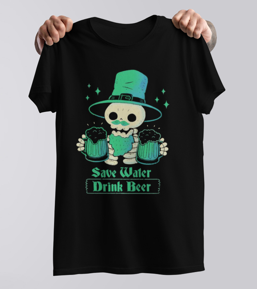 Save Water Drink Beer Happy Patrick Day Skeleton Leprechaun With Mugs T-Shirt