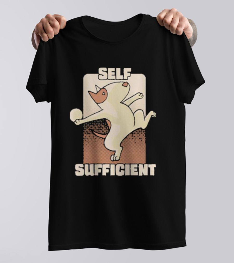 SELF SUFFICIENT BULL TERRIER T-Shirt