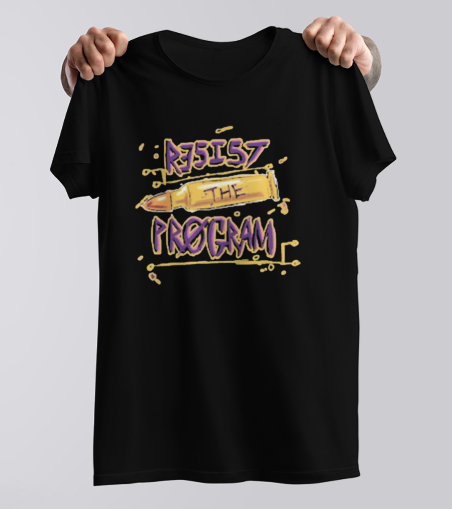 Sental Merch Resist The Program Bullet Urban Style Graphic Text Elements T-Shirt