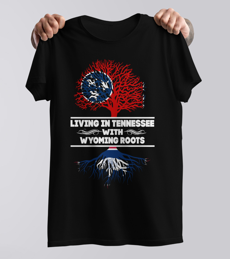Tennessee Life With Strong Wyoming Roots Highlighted In State Flag Colors T-Shirt