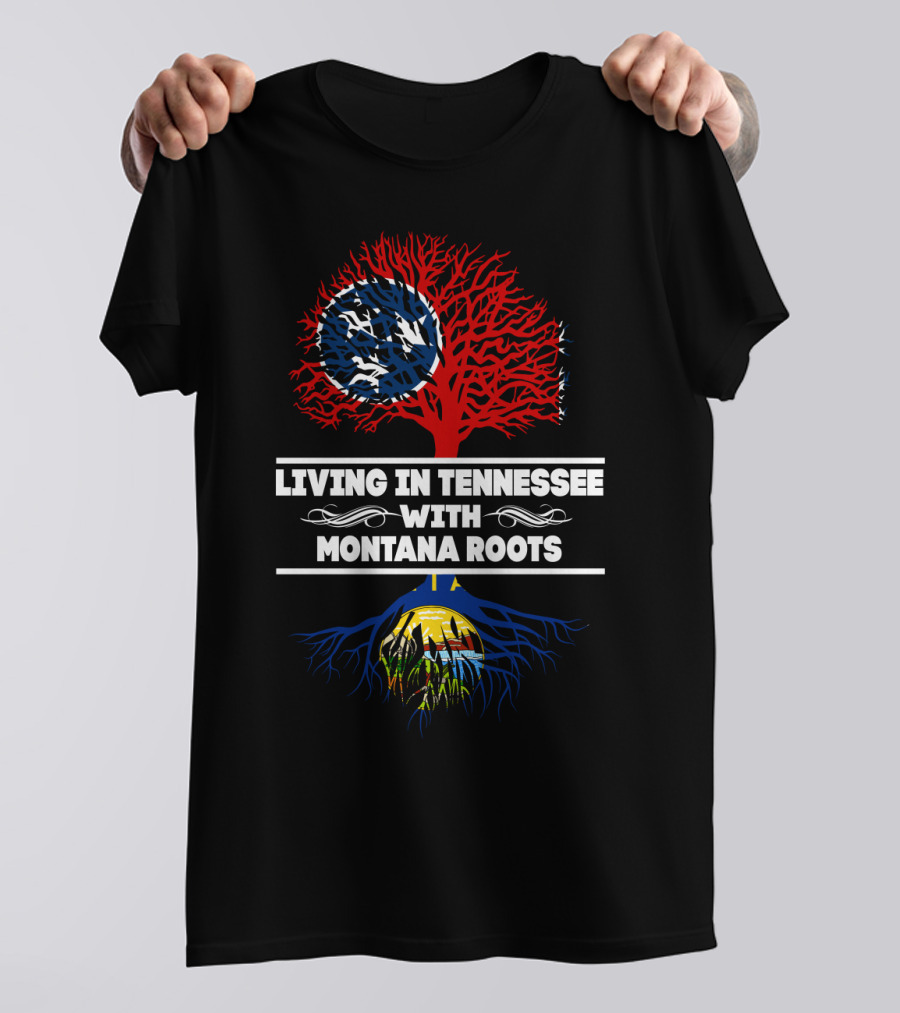 Tennessee Flag Tree With Montana Roots State Pride Connection T-Shirt