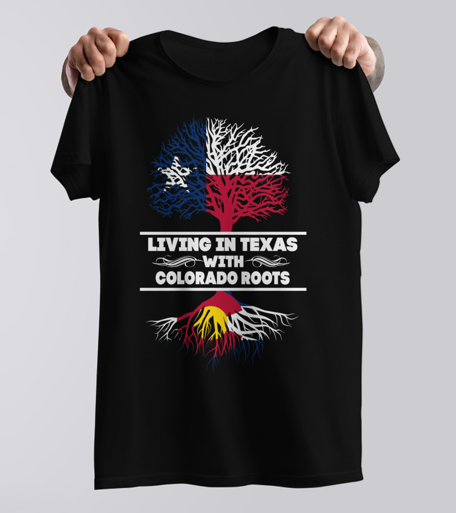 Texas Lifestyle Embraced Through A Colorado Heritage Connection T-Shirt