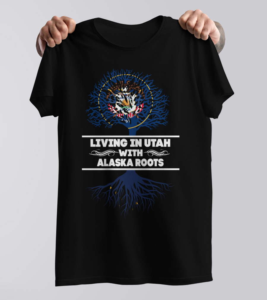 Utah State Emblem Over Blue Alaska Root Tree Living In Utah With ALASKA Roots T-Shirt
