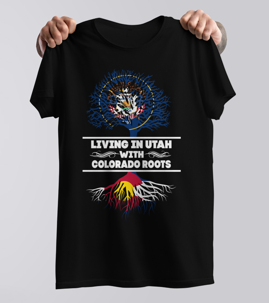 Utah State Seal And Colorado Flag Roots Graphic Living In Utah With Colorado Roots T-Shirt