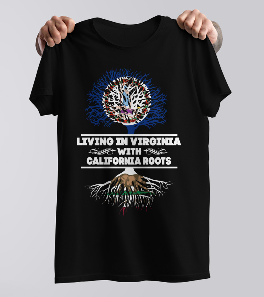 Virginia Lifestyle Embraced By Deep California Roots Reflecting State Symbols T-Shirt