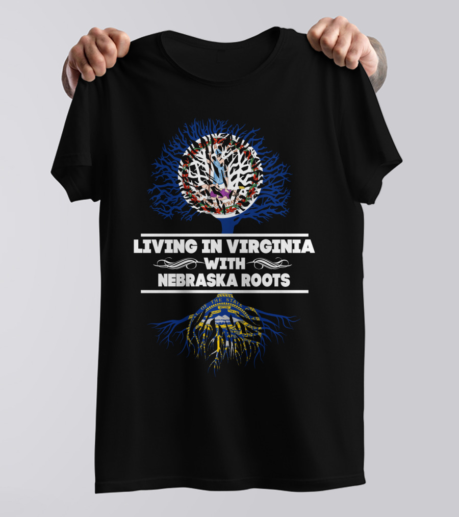Living In Virginia With Nebraska Roots State Seal And Tree T-Shirt