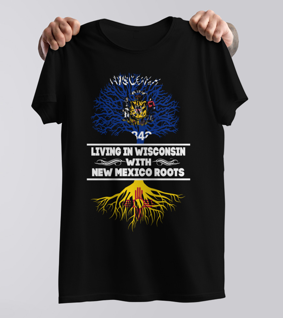 Wisconsin Pride With New Mexico Heritage Featuring State Seals And Tree Symbolism T-Shirt