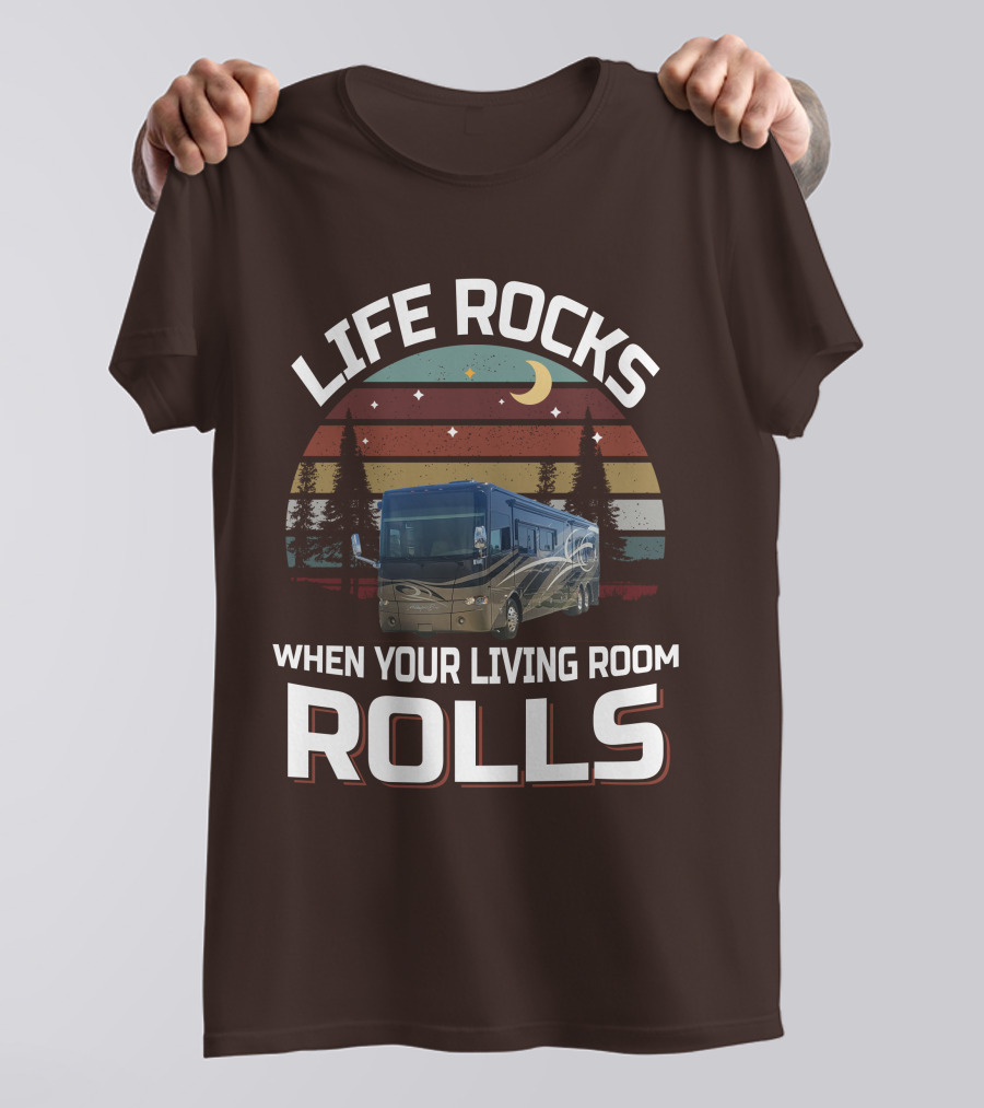 Life Rocks When Your Living Room Rolls Tiffin Motorhomes Allegro Bus T-Shirt