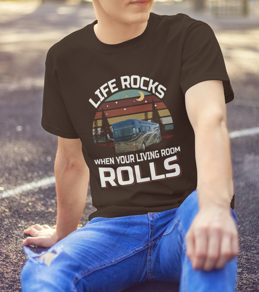 Life Rocks When Your Living Room Rolls Tiffin Motorhomes Allegro Bus T-Shirt