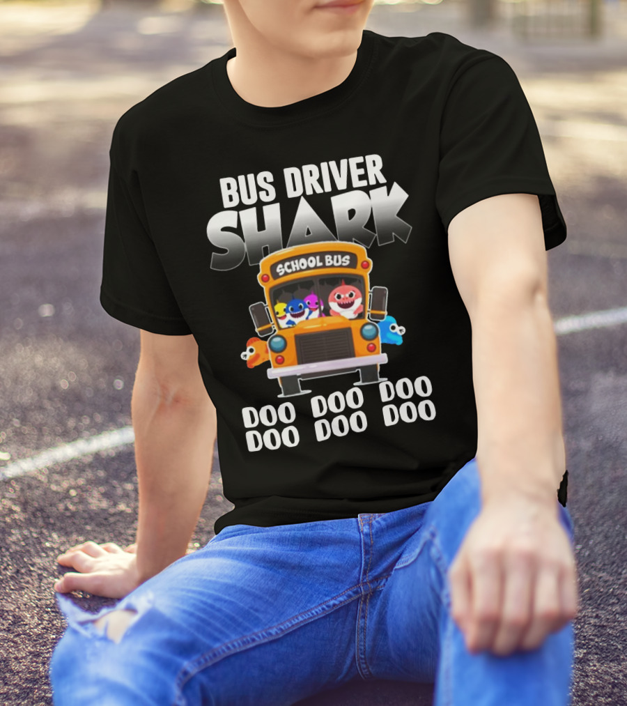 Bus Driver Shark With School Bus And Doo Doo Doo Song Theme Featuring Colorful Cartoon Characters T-Shirt
