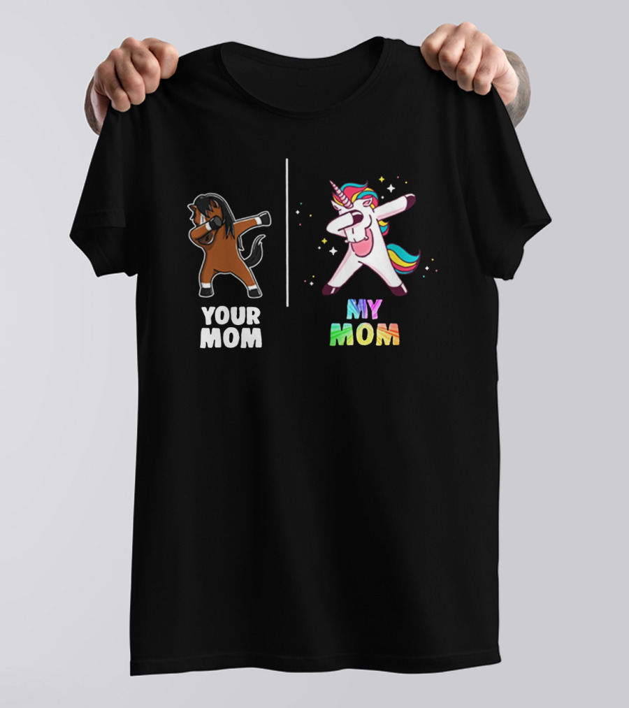 Your Mom Dabbing Horse Versus My Mom Dabbing Unicorn Rainbow T-Shirt
