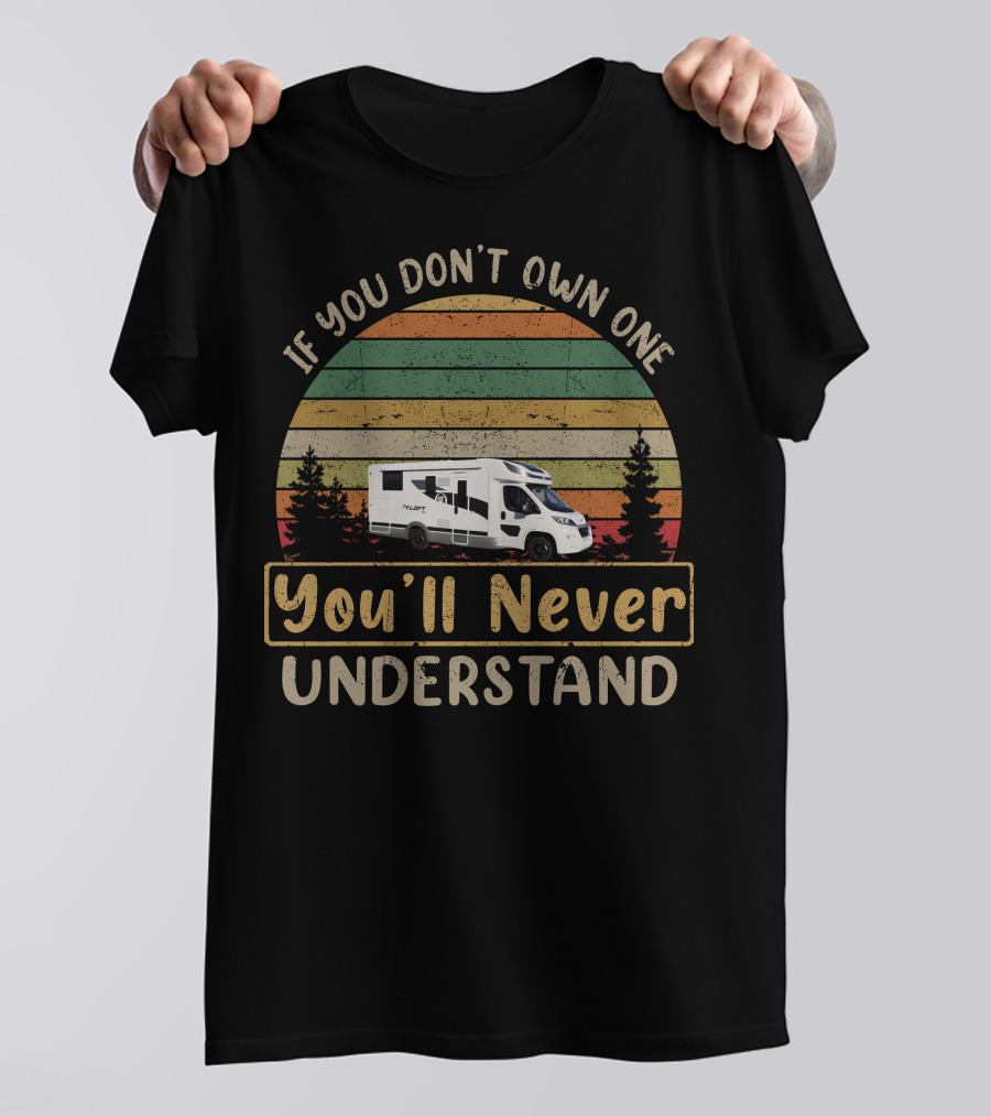 If You Don't Own One You'll Never Understand Elnagh Camper Van Vintage Sunset Stripes T-Shirt