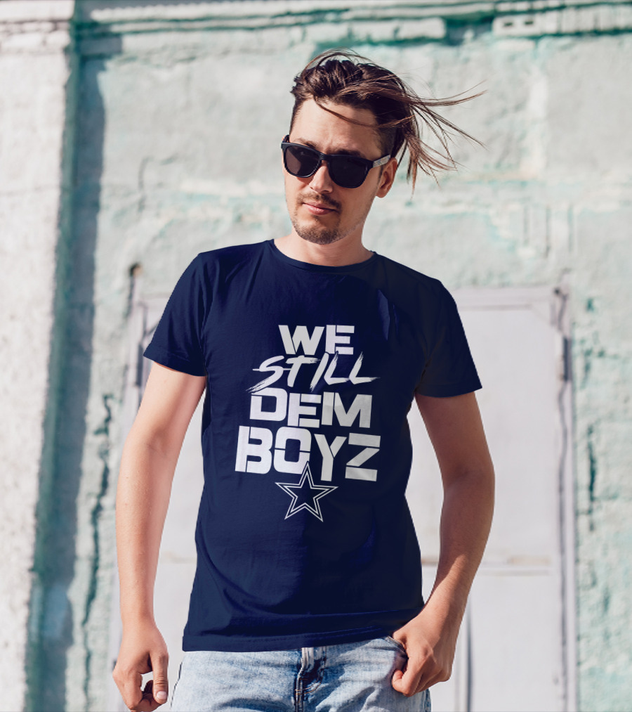 We Still Dem Boyz Star T-Shirt