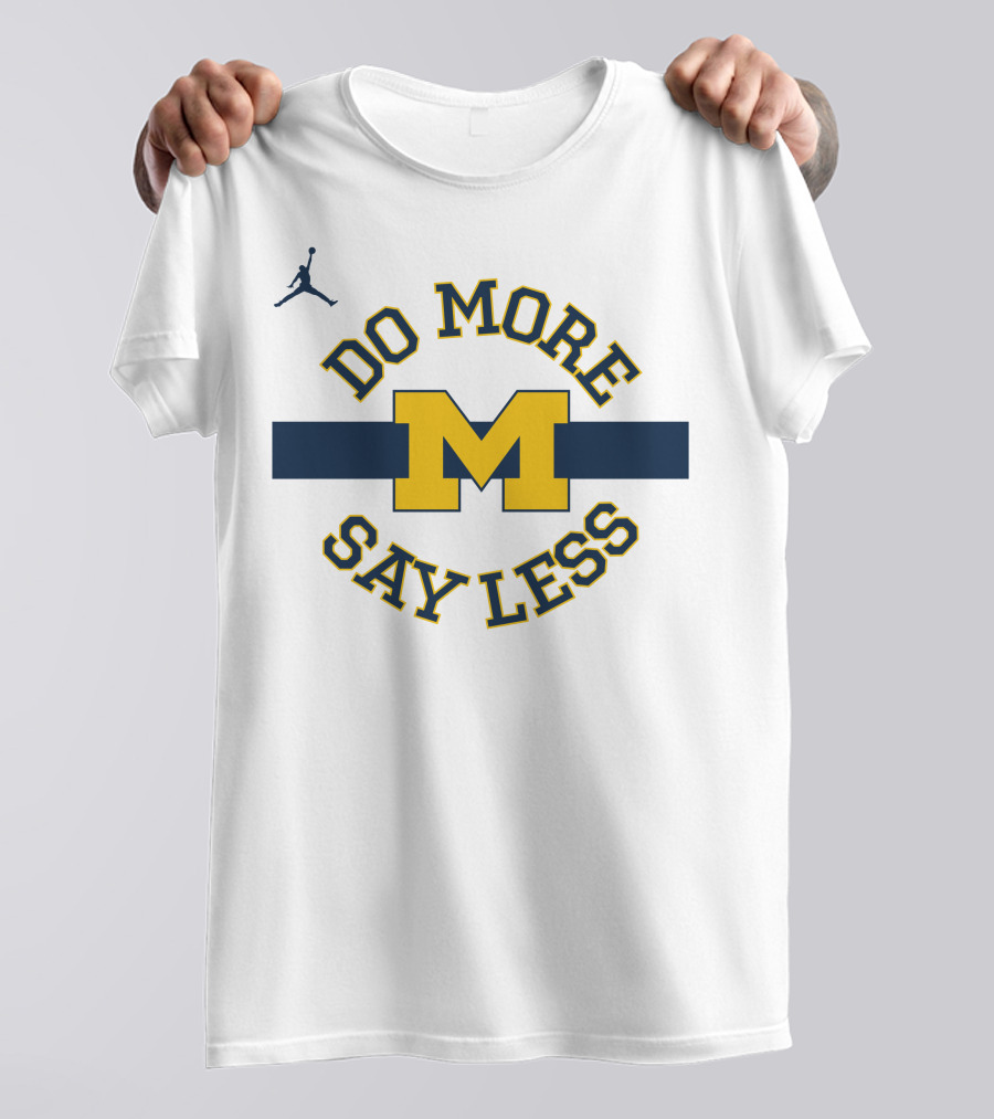 Do More Say Less Michigan Jumpman Logo M T-Shirt