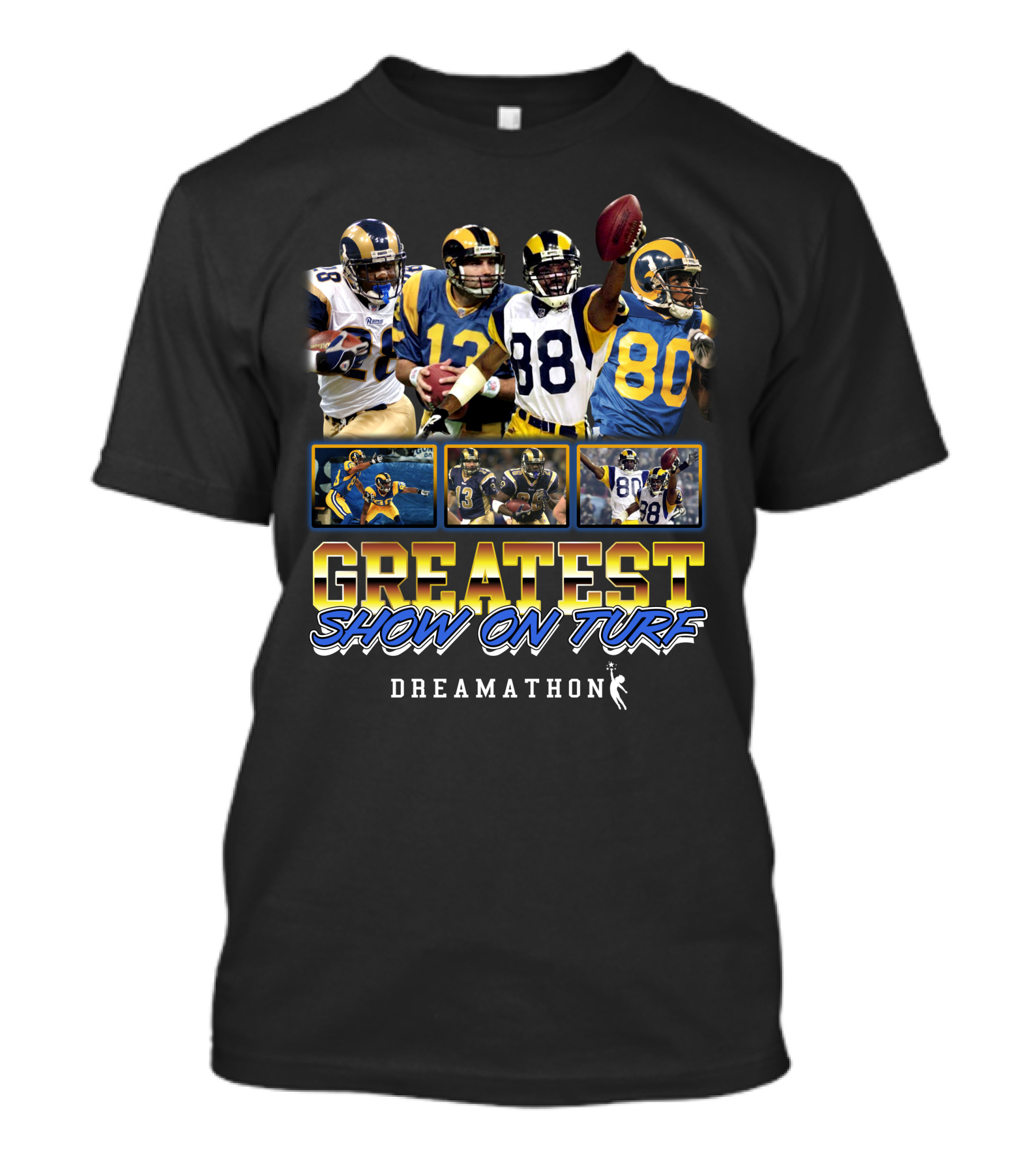 GREATEST SHOW ON TURF DREAMATHON T-Shirt