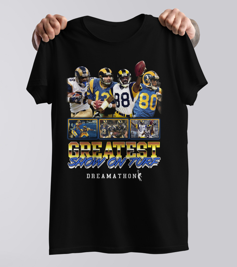 GREATEST SHOW ON TURF DREAMATHON T-Shirt
