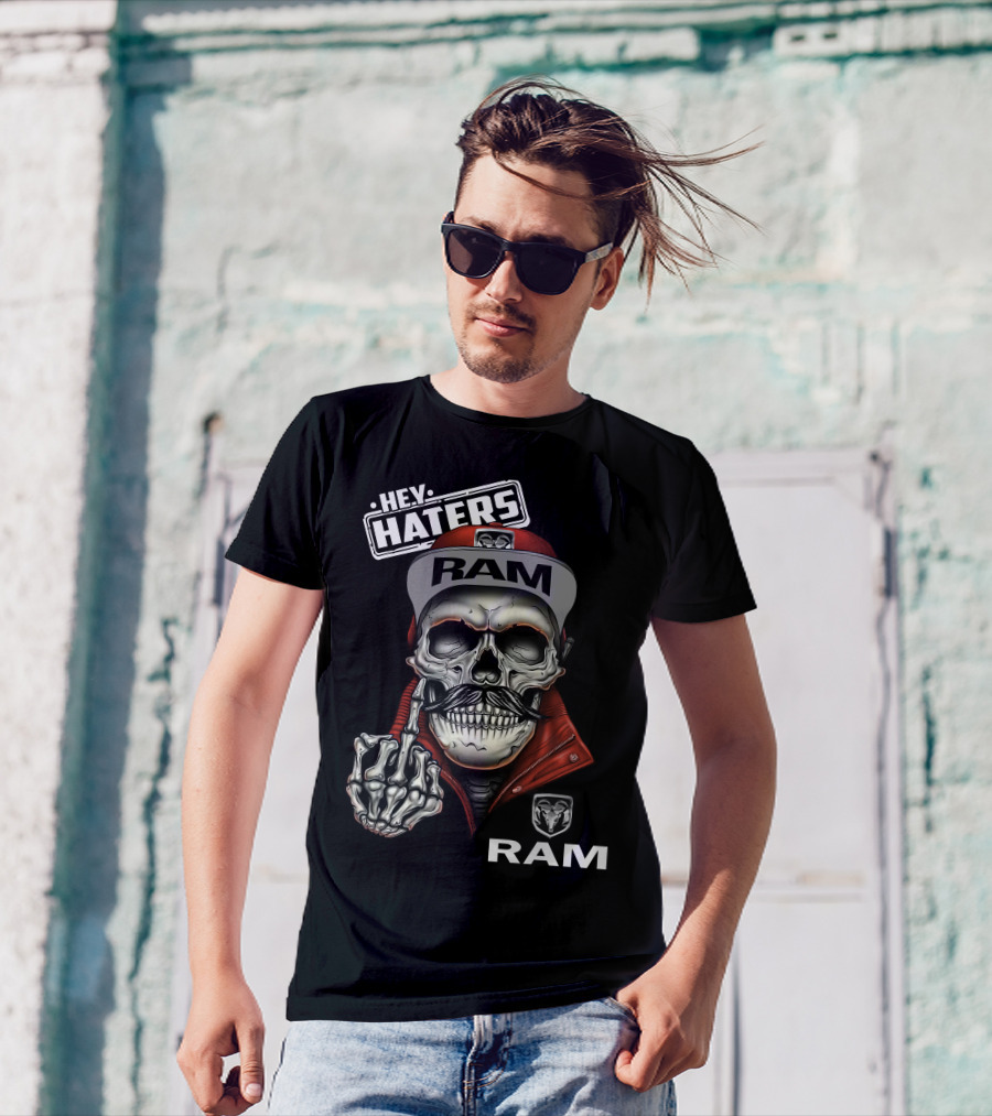 Ram Skull Cap Hey Haters T-Shirt