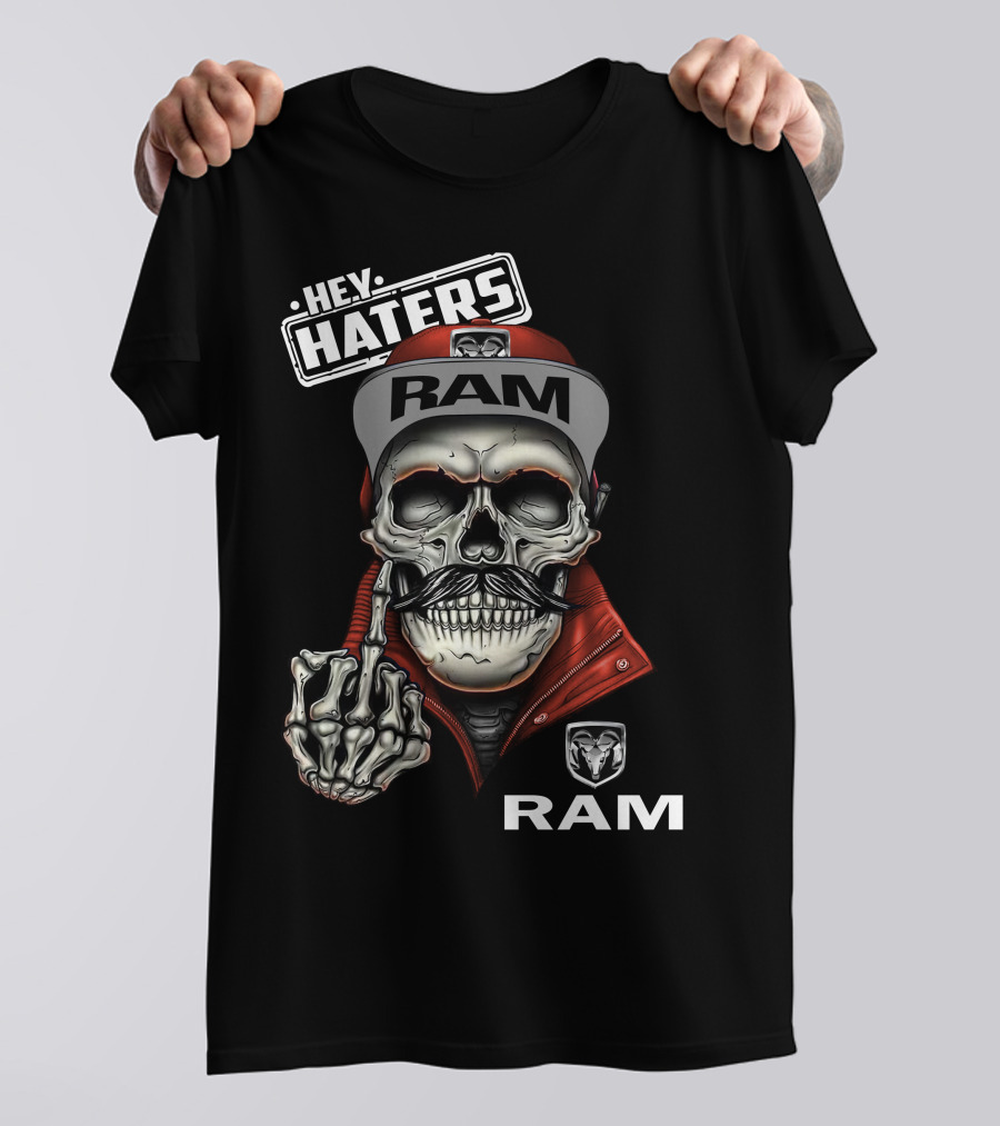 Ram Skull Cap Hey Haters T-Shirt