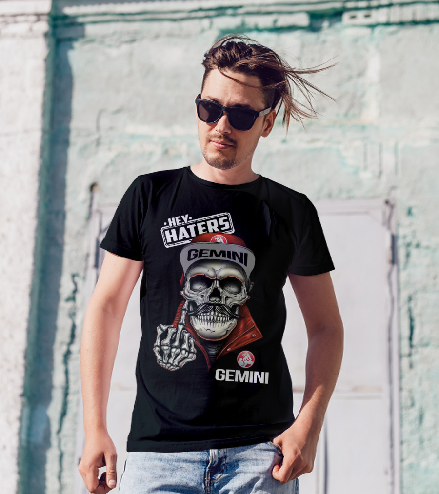 Hey Haters Gemini Skull Middle Finger Iconic Style T-Shirt