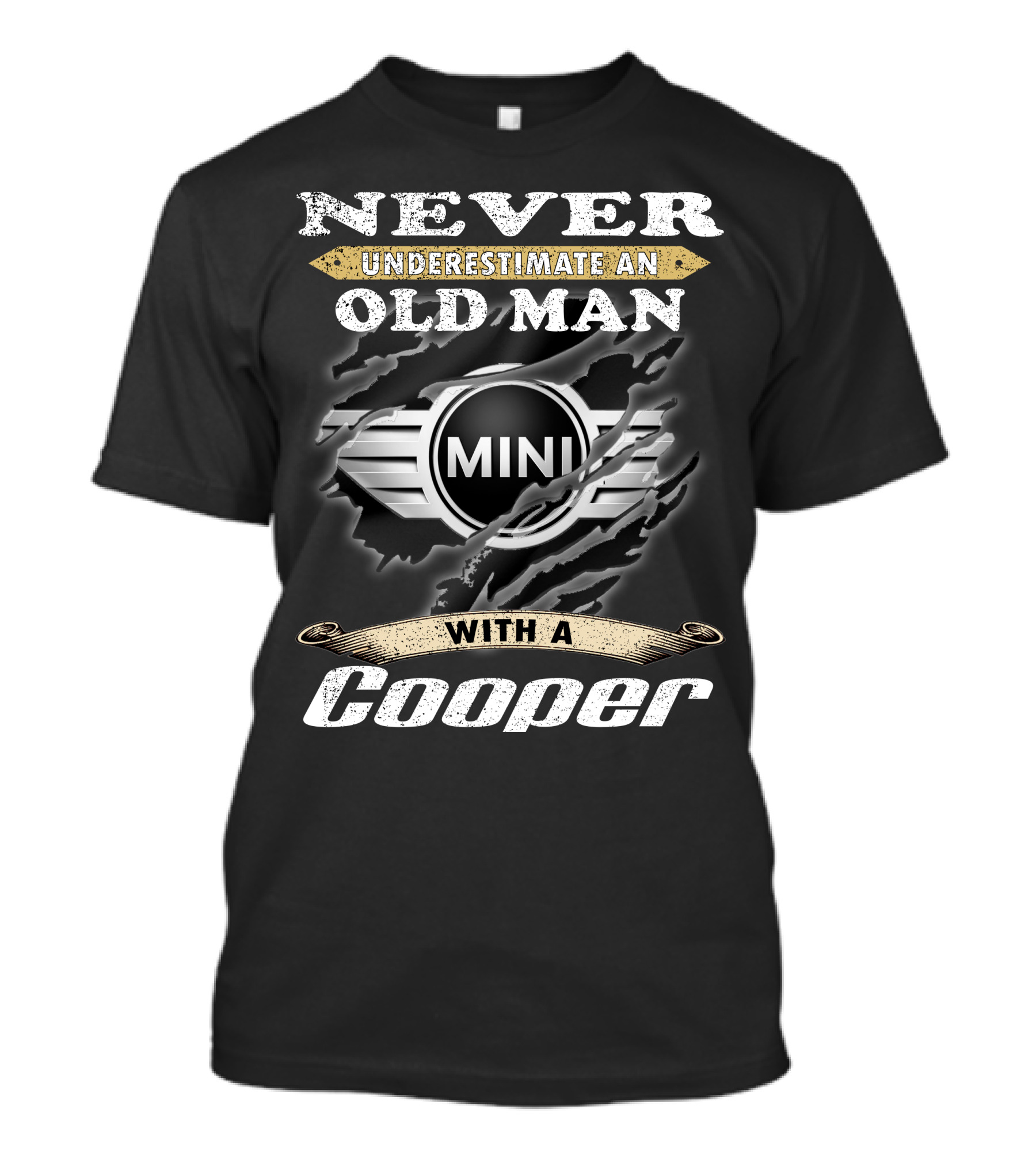 Never Underestimate An Old Man With A Mini Cooper T-Shirt