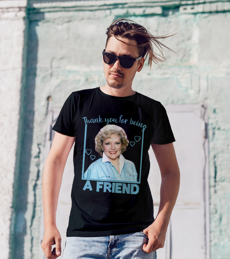 Thank You For Being A Friend Betty1 T-Shirt