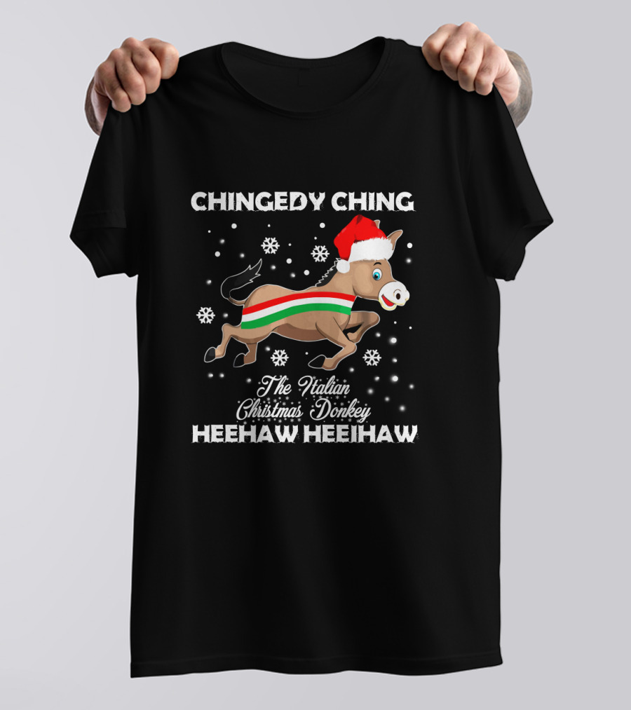 Chingedy Ching Heehaw Heehaw The Italian Christmas Donkey Santa Hat Snowflakes T-Shirt