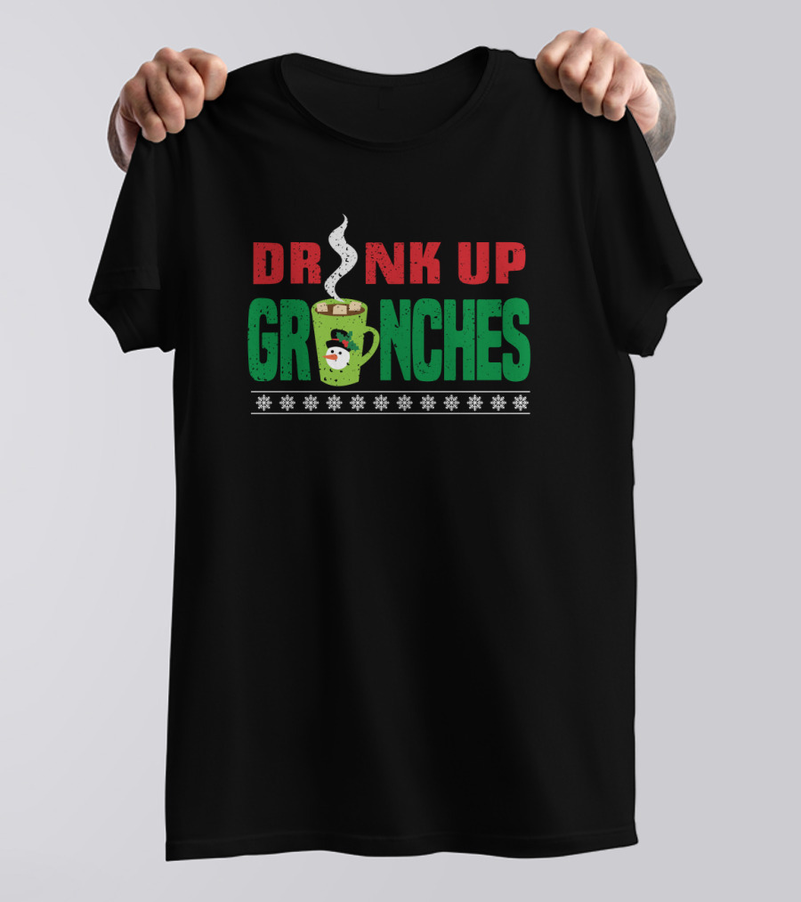 Drink Up Grinches Coffee Cup Christmas Snowflakes T-Shirt