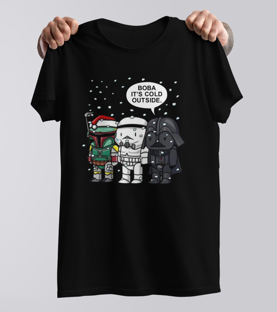 Star Wars Christmas Boba It's Cold Outside Boba Fett Stormtrooper Darth Vader Snowflakes T-Shirt