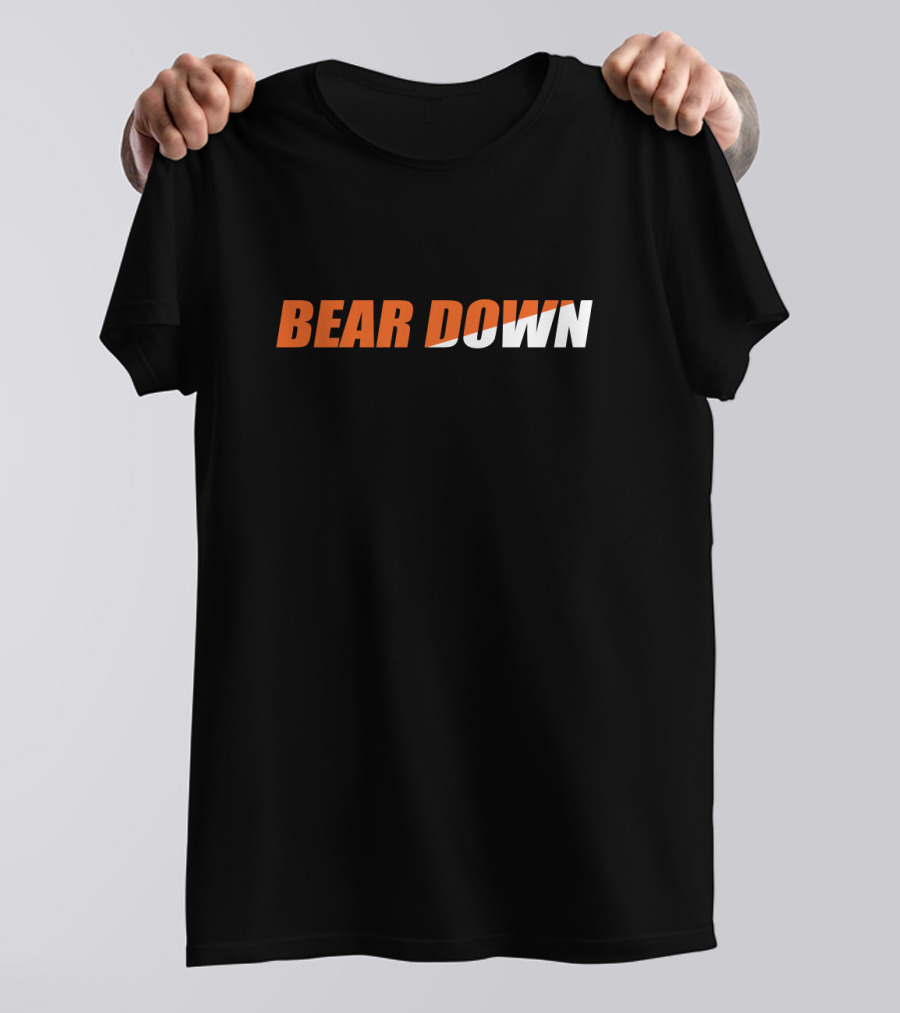 Bear Down Chicago Bears Fan Slogan T-Shirt
