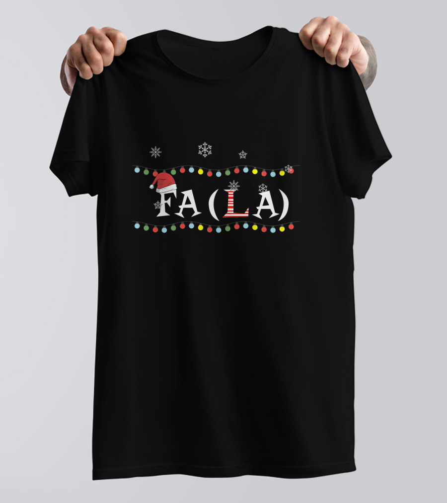 Fa La Christmas Lights Santa Hat Snowflakes Holiday Cheer T-Shirt
