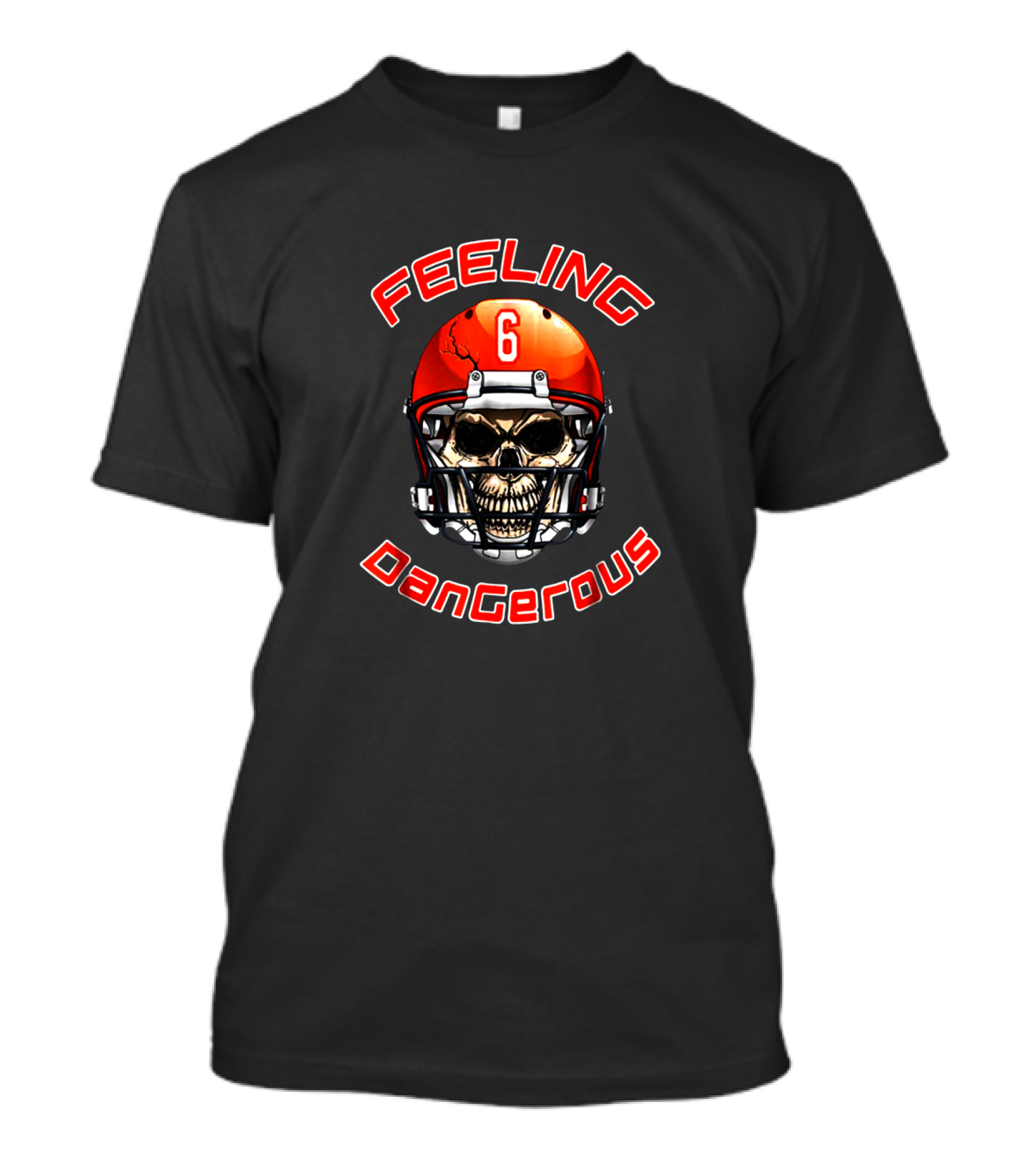 Feeling Dangerous Football Skull Helmet T-Shirt