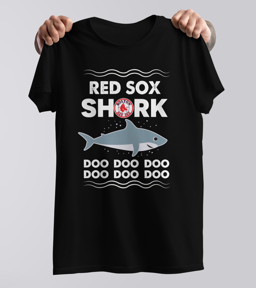 Red Sox Shark Boston Red Sox Doo Doo Doo Doo Doo Doo T-Shirt