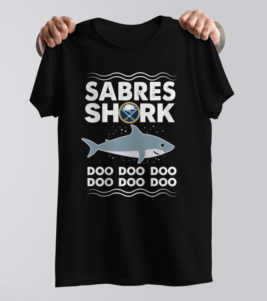 Buffalo Sabres Shark Doo Doo Doo Doo Doo Doo Sports Fan T-Shirt
