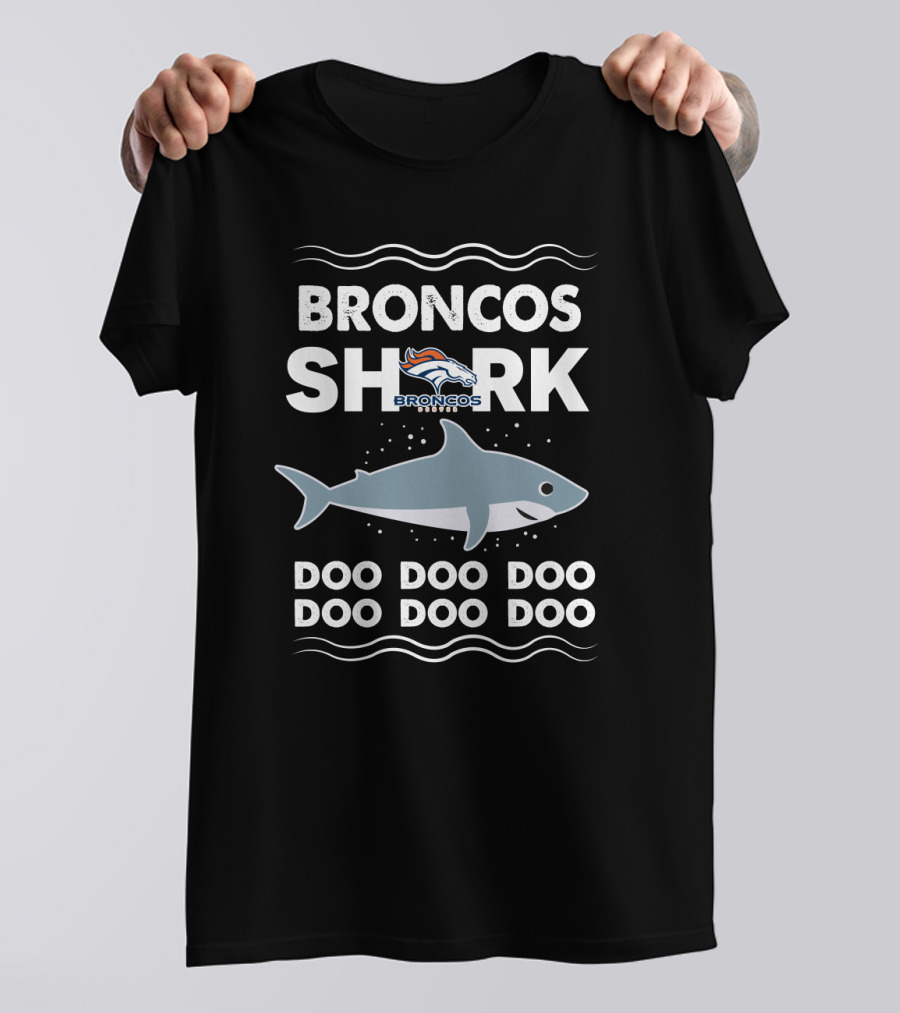 Broncos Shark Doo Doo Doo Doo Doo Denver Broncos T-Shirt