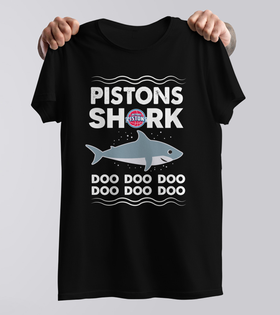 Pistons Shark Doo Doo Doo Doo Doo Detroit Pistons T-Shirt
