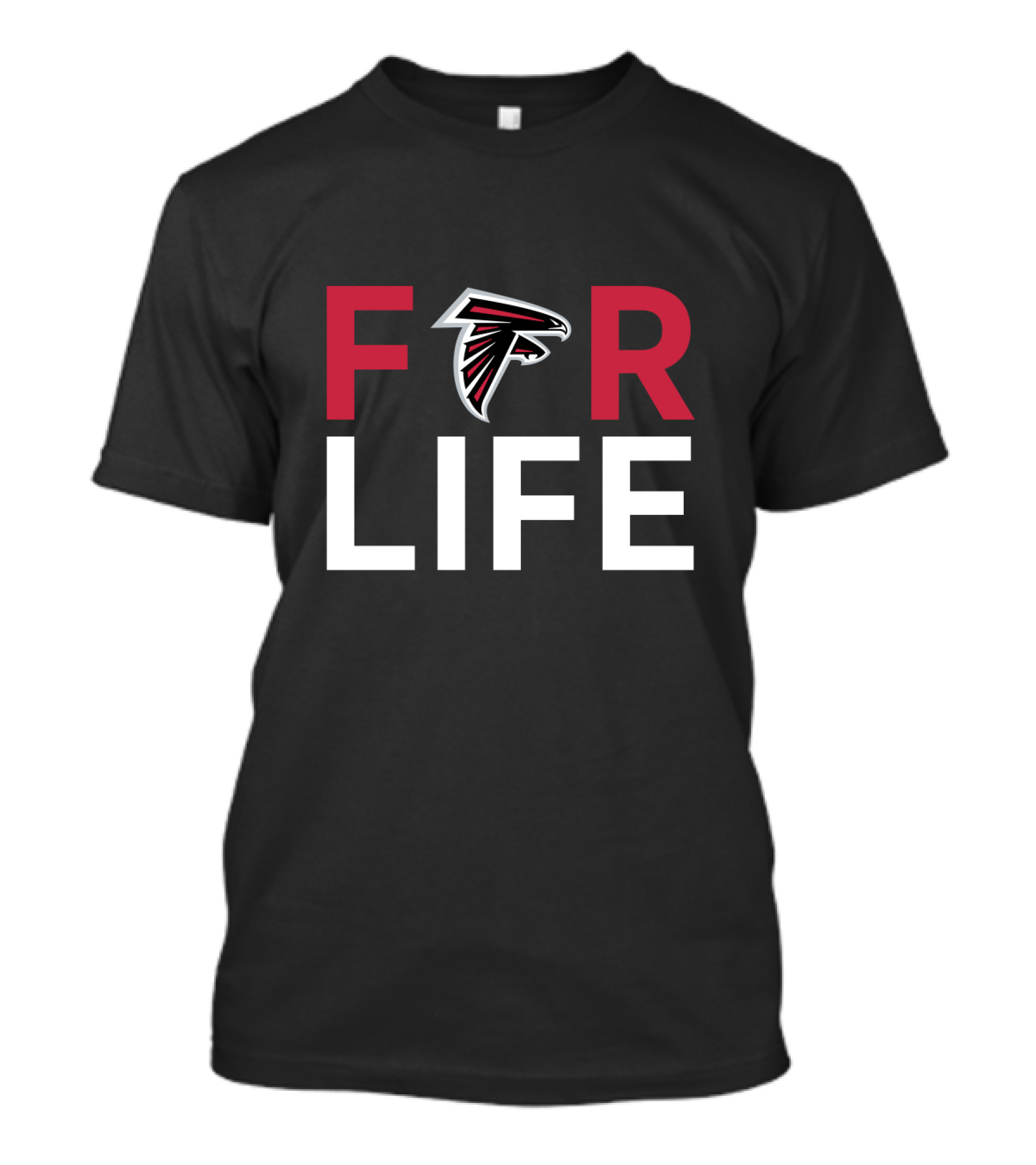For Life Atlanta Falcons Fans T-Shirt
