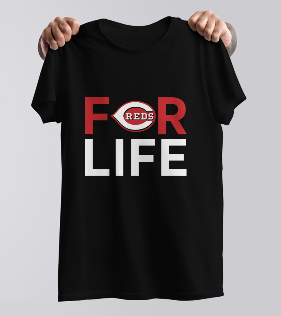 Cincinnati Reds Fans For Life Baseball Team Loyalty T-Shirt