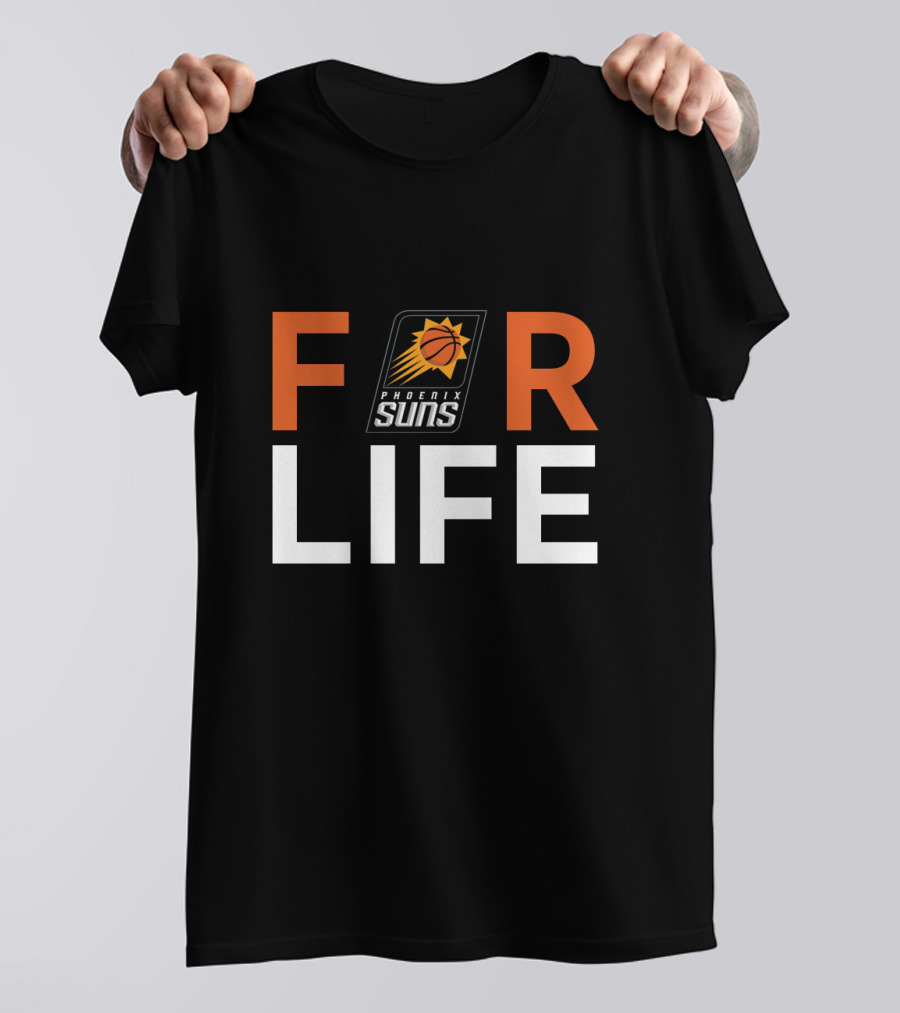 Phoenix Suns For Life Fan Loyalty T-Shirt