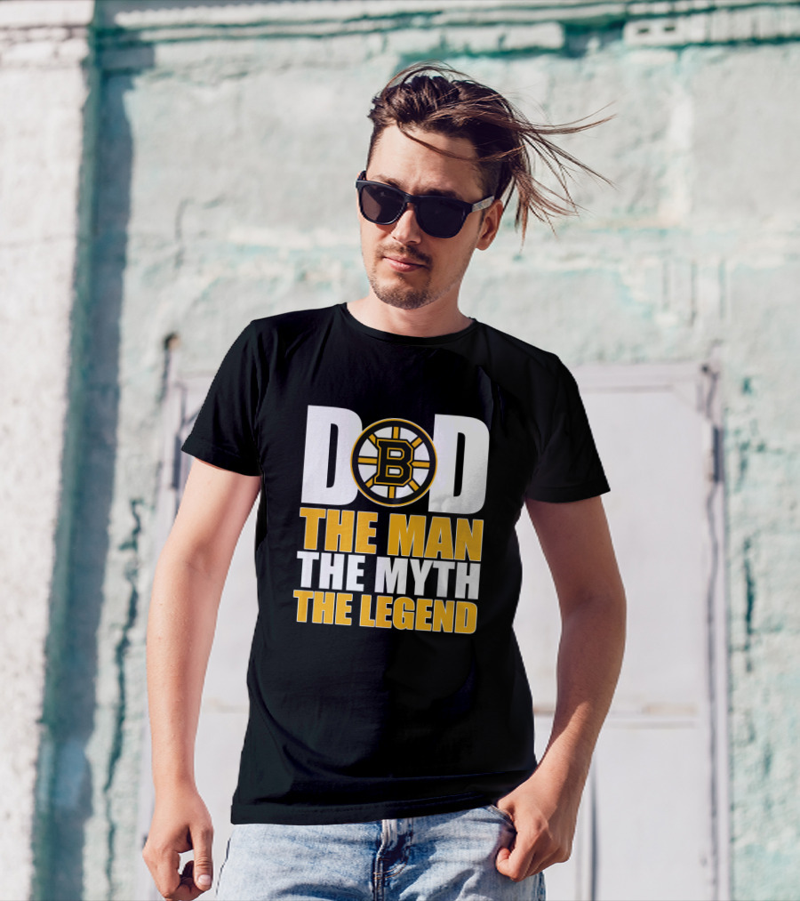 Boston Bruins Dad The Man The Myth The Legend T-Shirt