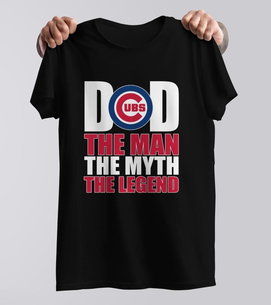 Chicago Cubs Dad The Man The Myth The Legend T-Shirt