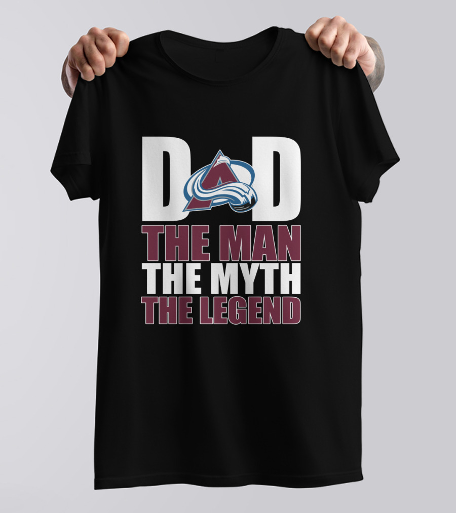 Colorado Avalanche Dad The Man The Myth The Legend T-Shirt