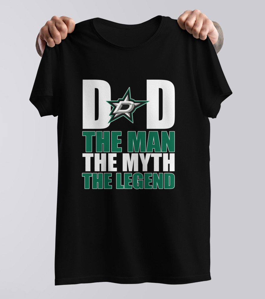 Dallas Stars Dad The Man The Myth The Legend T-Shirt