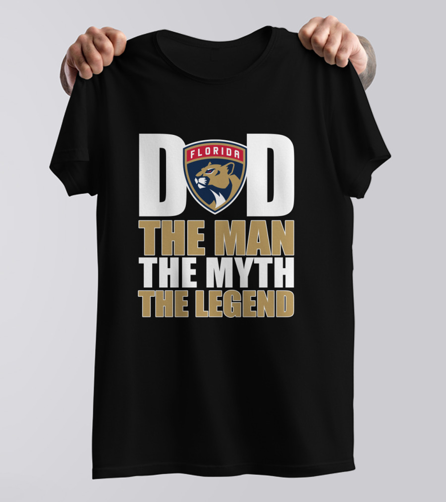 Florida Panthers Dad The Man The Myth The Legend T-Shirt